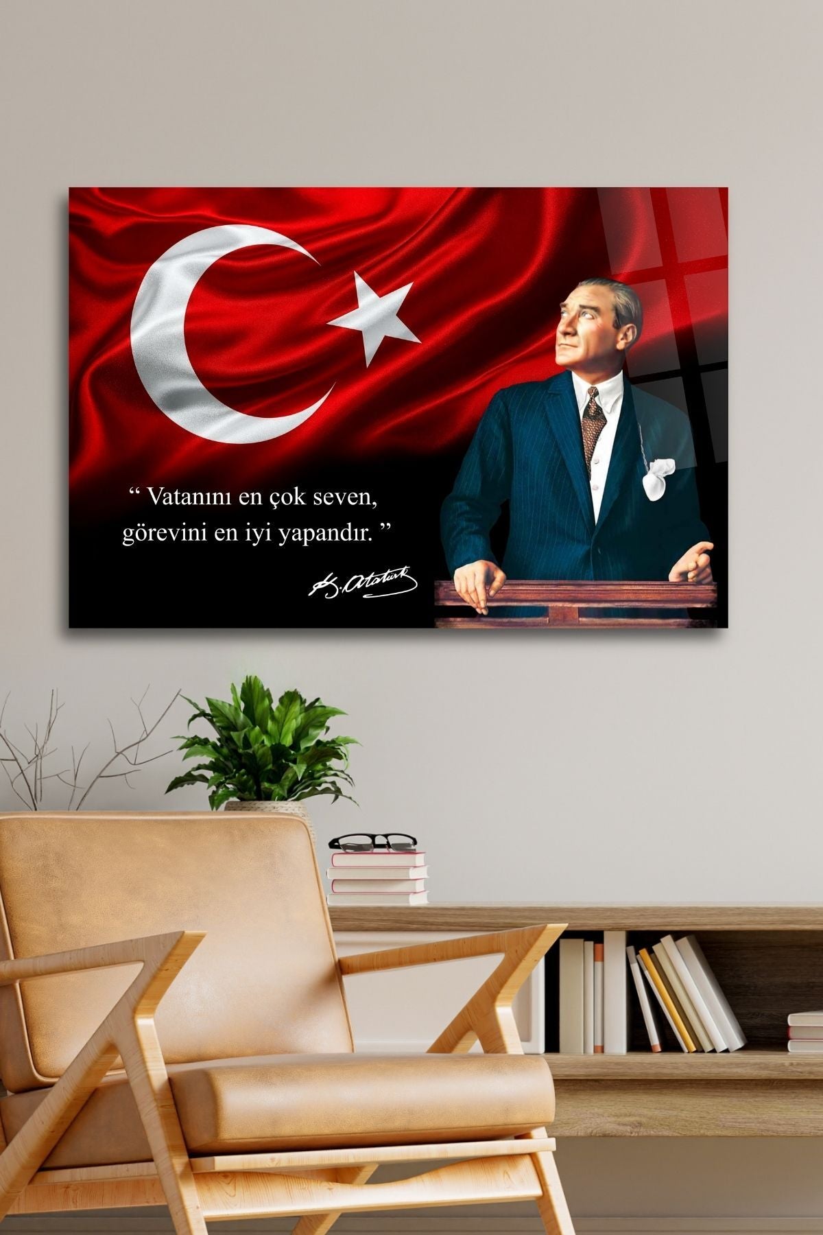 Mustafa Kemal Atatürk Tablosu , "Vatanını En Çok Seven Görevini En İyi Yapandır." Cam Tablo HMDS0114