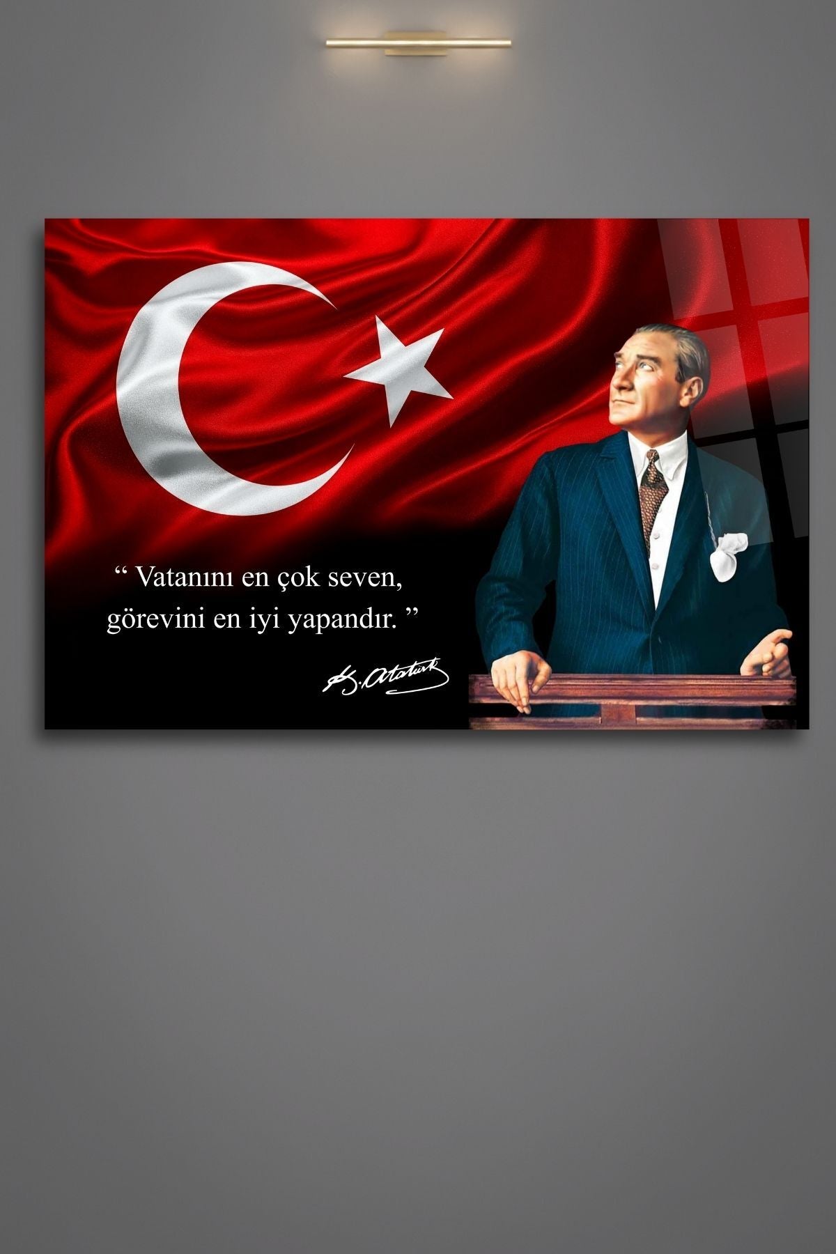 Mustafa Kemal Atatürk Tablosu , "Vatanını En Çok Seven Görevini En İyi Yapandır." Cam Tablo 114 - 30 x 45