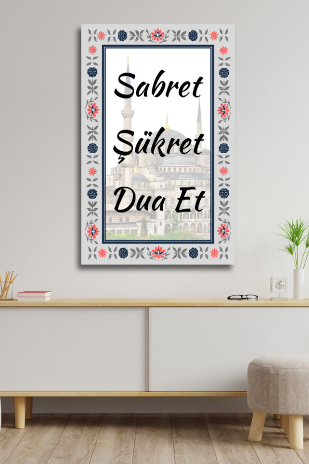 Sabret, Şükret, Dua Et, İslami Cam Tablo HMDS0160
